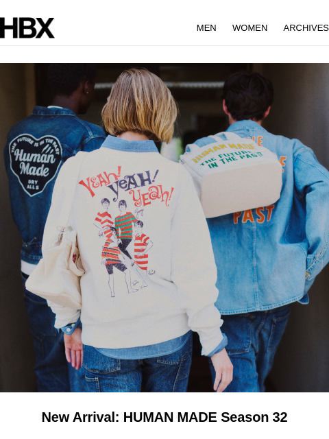 hbx newsletter: New Arrival: HUMAN MADE Season 32