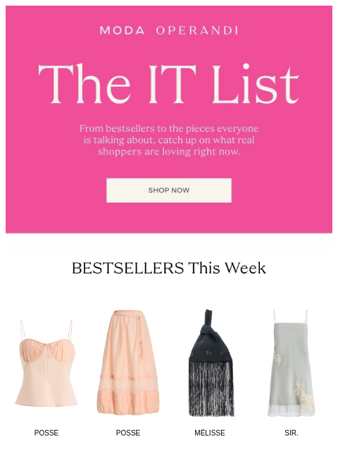 modaoperandi newsletter: The IT List: bestsellers, going viral & more