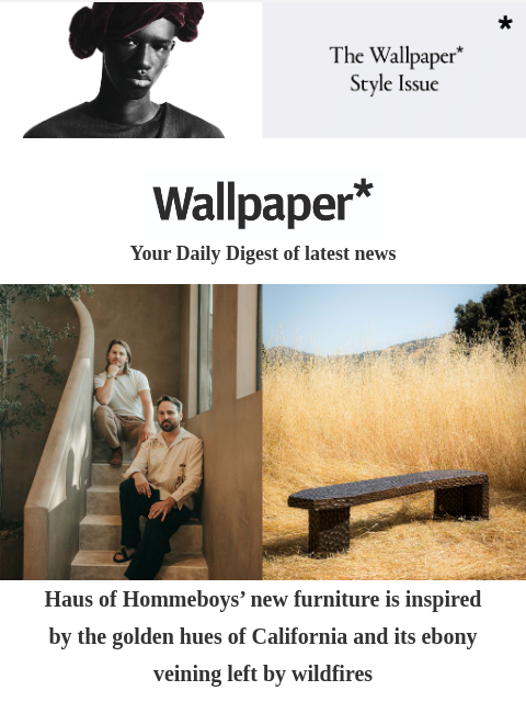 Plus, inside a Colombian house and a speedy Lamborghini ‌ ‌ ‌ ‌ ‌ ‌ ‌ ‌ ‌ ‌ ‌ ‌ ‌ Wallpaper* Your Daily Digest of latest news haus of hommeboys Haus of Hommeboys' new furniture is inspired by the