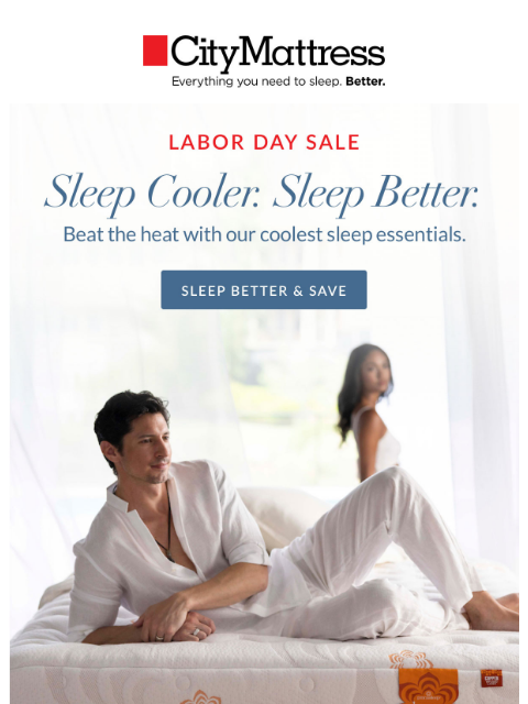 citymattress newsletter: 🧊 Sleep Cool This Summer – Labor Day Deals Inside...