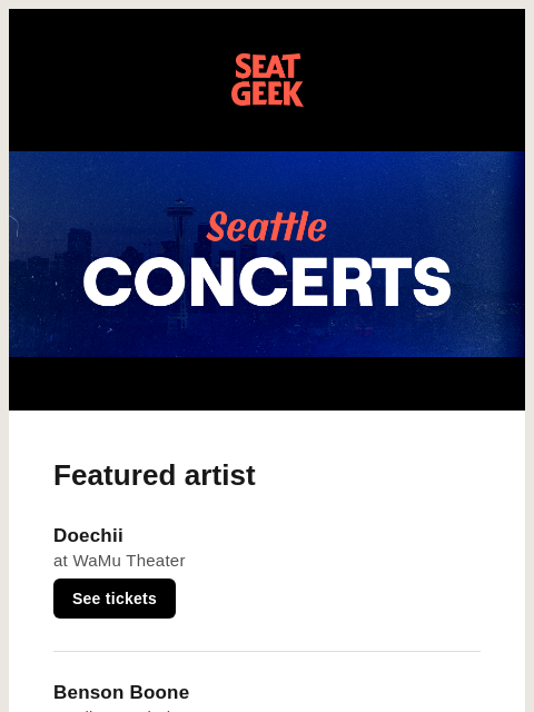 seatgeek newsletter: Coming to Seattle: Doechii, Benson Boone, Tate McR...