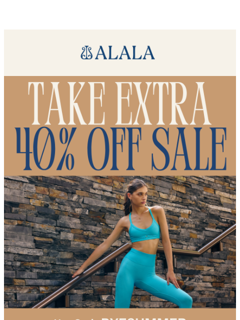 alalastyle newsletter: EXTRA 40% OFF SALE for Labor Day