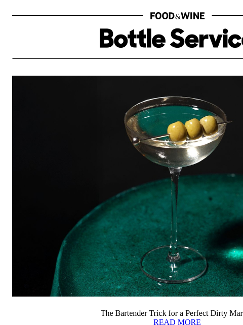 foodandwine newsletter: The Bartender Trick for a Perfect Dirty Martini