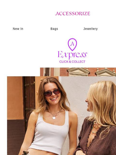 accessorize newsletter: Left it late? We’ve got you ⏰ 