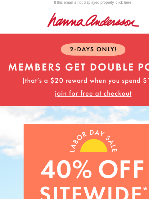 hannaandersson newsletter: 📣 Your Hanna Faves Now 40% Off