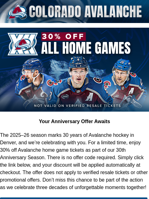 thecoloradoavalanche newsletter: ⛰️Celebrate 30 Seasons with 30% Off