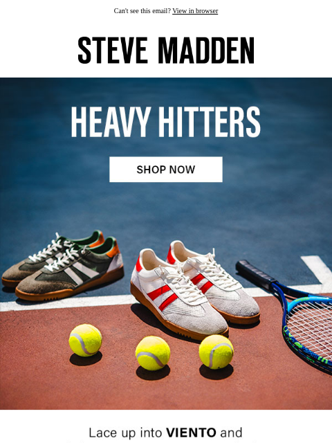 stevemadden newsletter: Game. Set. Style.