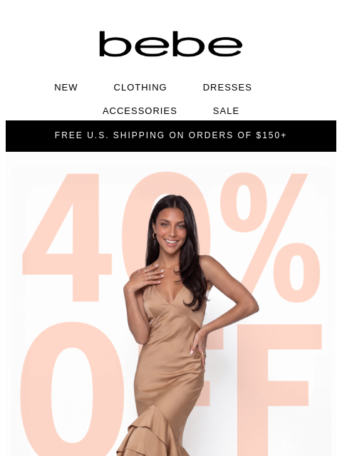 bebe newsletter: 40% Off Sitewide Just Got Better