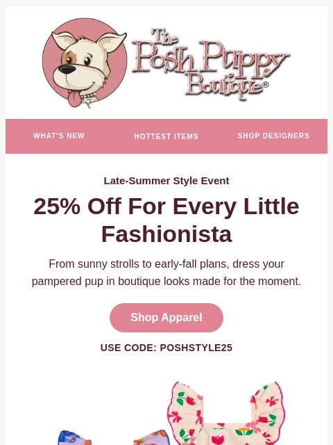poshpuppyboutique newsletter: 25% off styles for every little fashionista