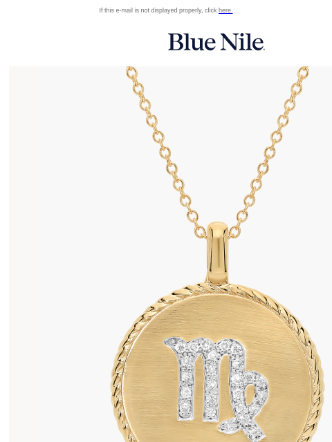 bluenile newsletter: Virgos: Your Time To Shine Is Now