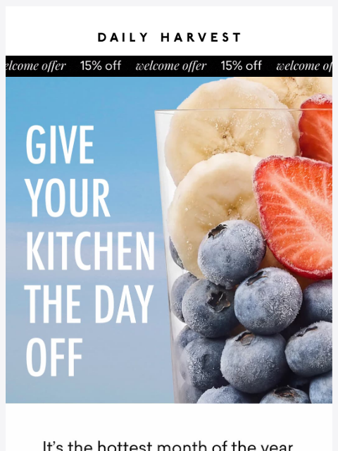 daily-harvest newsletter: Hot August days call for cool nourishment