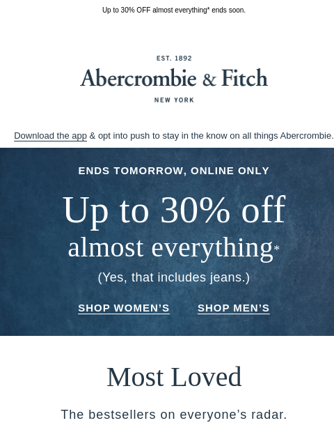 abercrombie newsletter: Tomorrow is the LAST day of this sale.