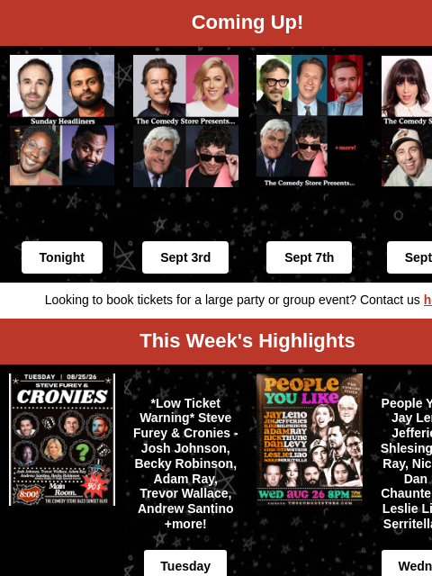 comedystore newsletter: Coming Up at The Store!