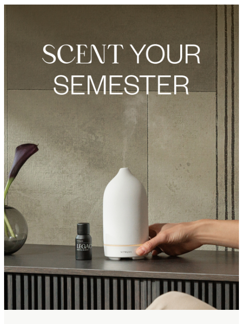 vitruvi newsletter: Scent Your Semester and Save 25% 📚