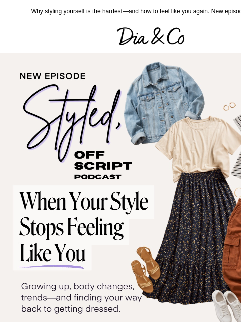 dia newsletter: When your style stops feeling like you