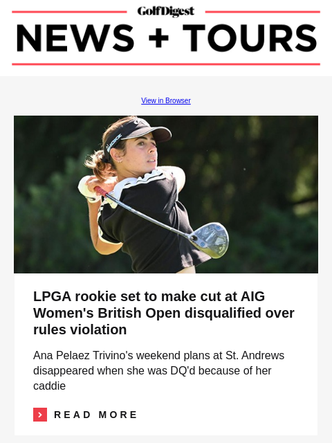 GolfDigest View in Browser Ana Pelaez Trivino LPGA rookie set to make cut at AIG Women's British Open disqualified over rules violation Ana Pelaez Trivino's weekend plans at St. Andrews