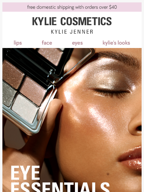 kyliecosmetics newsletter: must-have eye essentials ✨