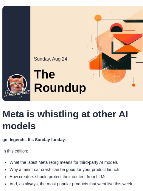 producthunt newsletter: 😸 Meta's AI hiring spree is over