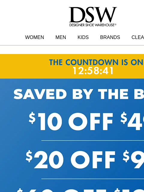 dsw newsletter: ONE DAY ONLY: $10 OFF!