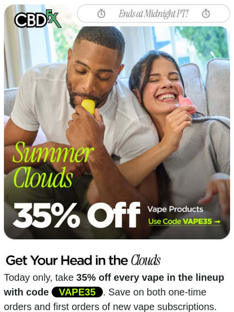 cbdfx newsletter: Summer Clouds Sale: 35% OFF vape products!