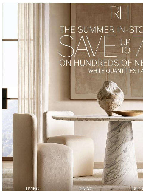 rh newsletter: Enjoy Up to 70% Off Hundreds of New Items