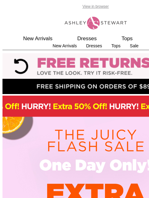 ashleystewart newsletter: FLASH SALE ⚡️ Extra 50% off All Clearance!