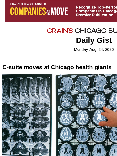 crainalerts newsletter: C-suite moves at Chicago health giants