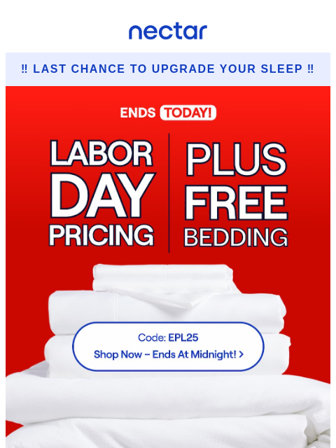 nectarsleep newsletter: 🚨 Code EPL25 Self-Destructs at Midnight! (So Does...