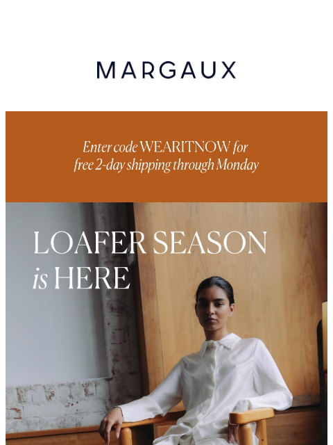 margauxny newsletter: Loafer season starts now