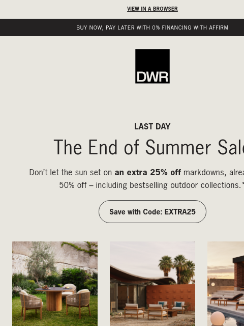 dwr newsletter: Final hours: Extra 25% off markdowns