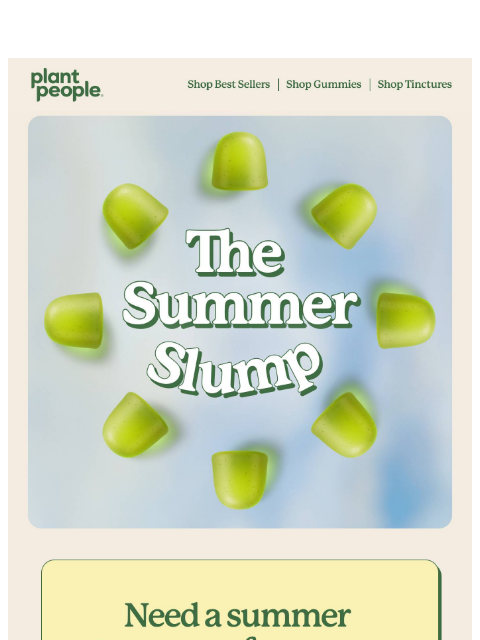 plantpeople newsletter: End-of-Summer Slump: Solved ✅