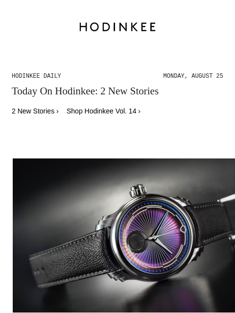 hodinkee newsletter: Hodinkee Daily | 08/25/2025