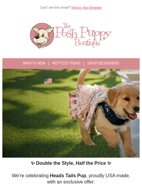 poshpuppyboutique newsletter: 🎉 BOGO Alert! Buy One, Get One 50% Off Heads Tail...
