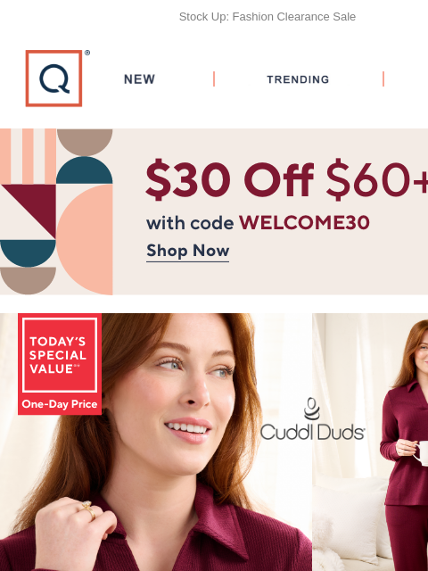 qvcemail newsletter: One-Day Price from Cuddl Duds + Get $30 Off