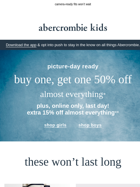 abercrombie newsletter: say goodbye to extra 15% OFF 👋