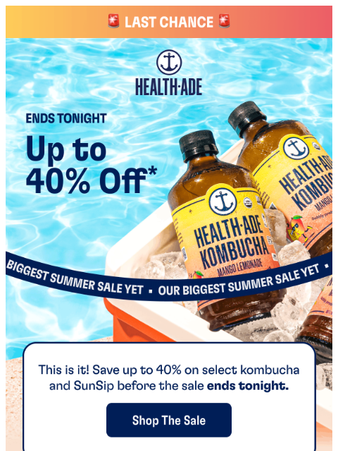health-ade newsletter: LAST CHANCE: Up to 40% off 🥳