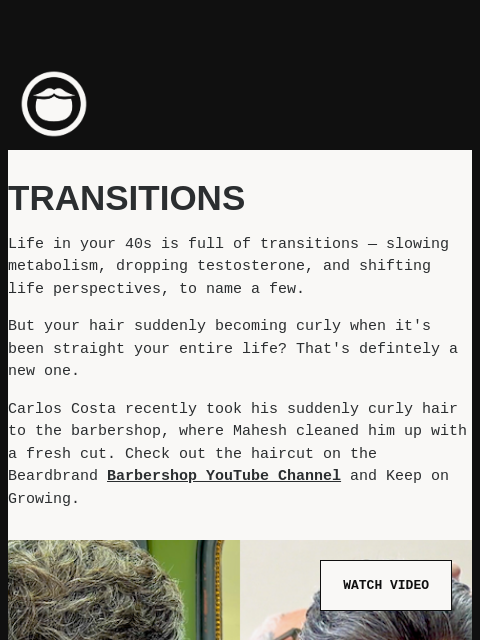 beardbrand newsletter: An Unexpected Hair Change In Your 40s