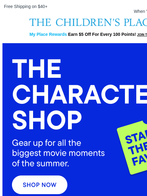 childrensplace newsletter: Now Starring: Their Fave Characters 🌟