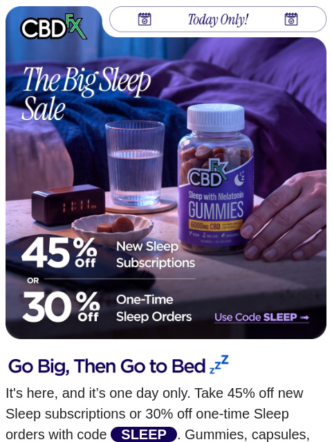 cbdfx newsletter: Up to 45% OFF Sleep products ends soon!