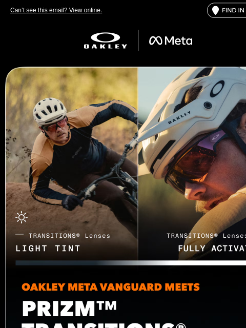 oakley newsletter: Explore Prizm™ Transitions® Lens Technology