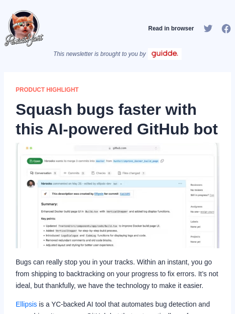 Bugs can really stop you in your tracks. Within an instant, you go from shipping to backtracking on your progress... Product Hunt Read in browser This newsletter is brought to you by PRODUCT HIGHLIGHT