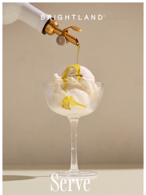 brightland newsletter: Try This Easy, Crowd-Pleaser Dessert: Ice Cream & ...