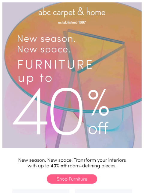 abchome newsletter: Furniture: Up to 40% Off 🛋️