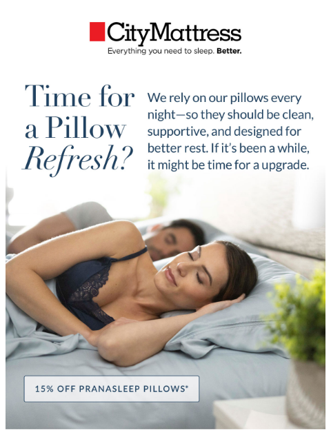 citymattress newsletter: Time for a Pillow Refresh?