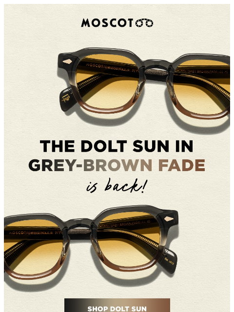 moscot newsletter: The DOLT Is Back In Stock