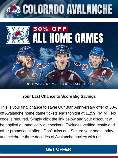 thecoloradoavalanche newsletter: ⛰️LAST CHANCE: Celebrate 30 Seasons with 30% Off