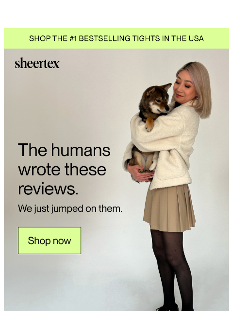 sheertex newsletter: NO RUNS, JUST TAIL WAGS 🐶