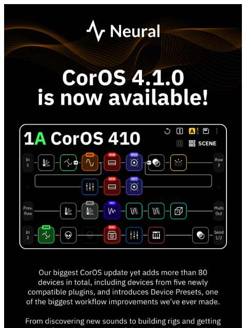 neuraldsp newsletter: CorOS & Cortex Control 4.1.0 are now available