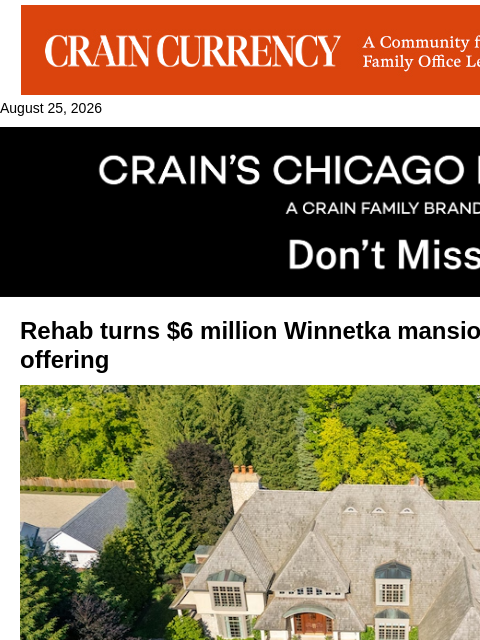 crainalerts newsletter: Rehabbed Winnetka home on market at nearly $15M
