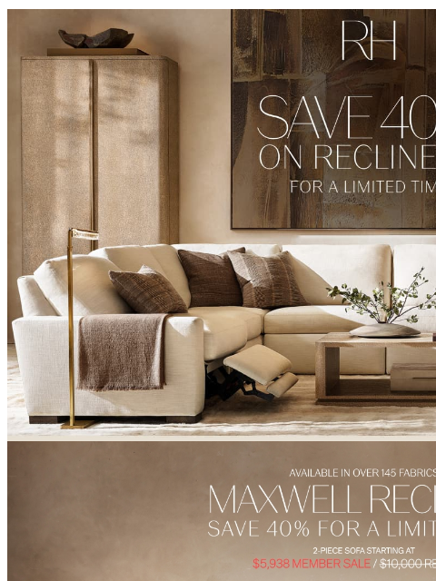 rh newsletter: Save 40% on Select Recliners for a Limited Time
